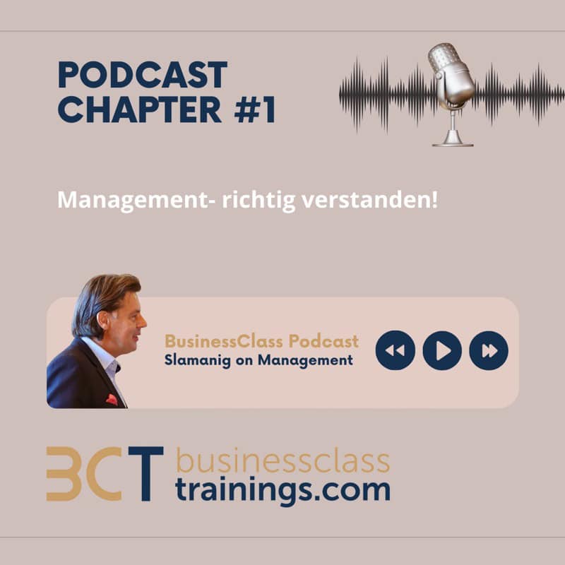 Slamanig Consulting & Training – Professioneller Management Podcast für Führungskräfte und Unternehmer.